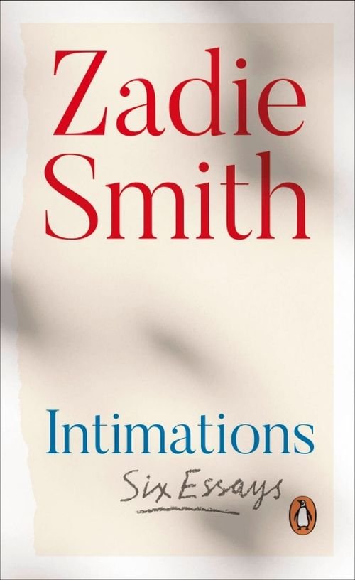 Cover for Zadie Smith · Intimations: Six Essays (Paperback Bog) (2020)
