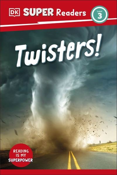 Cover for Dk · DK Super Readers Level 3 Twisters! - DK Super Readers (Pocketbok) (2023)