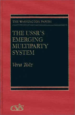 Cover for Vera Tolz · The USSR's Emerging Multiparty System (Hardcover Book) (1990)