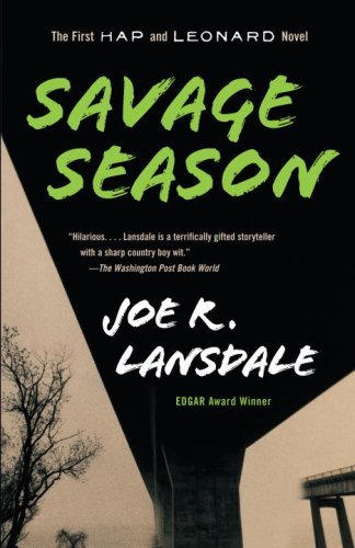 Cover for Joe R. Lansdale · Savage Season: a Hap and Leonard Novel (1) (Vintage Crime / Black Lizard) (Taschenbuch) (2009)