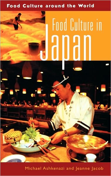 Cover for Michael Ashkenazi · Food Culture in Japan - Food Culture around the World (Inbunden Bok) (2003)