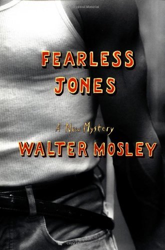 Cover for Walter Mosley · Fearless Jones (Fearless Jones Novel, No.1) (Hardcover bog) [1st edition] (2001)