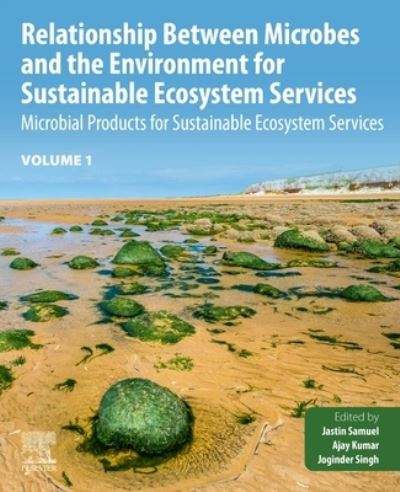 Cover for Jastin Samuel · Relationship Between Microbes and the Environment for Sustainable Ecosystem Services, Volume 1: Microbial Products for Sustainable Ecosystem Services (Paperback Book) (2022)