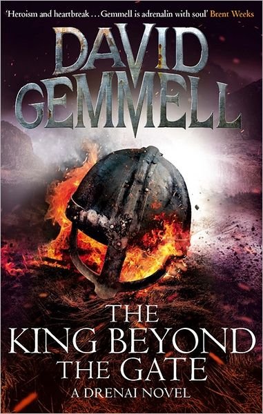 The King Beyond The Gate - Drenai - David Gemmell - Books - Little, Brown Book Group - 9780356501383 - May 3, 2012