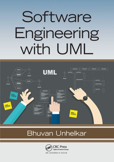 Cover for Bhuvan Unhelkar · Software Engineering with UML (Paperback Book) (2020)