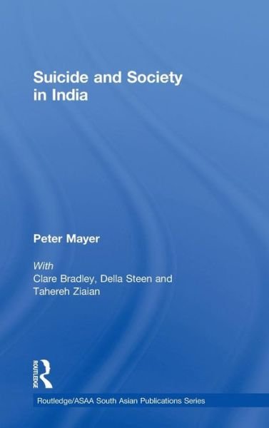 Cover for Peter Mayer · Suicide and Society in India (Hardcover Book) (2010)