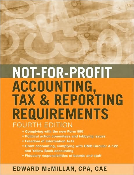 Cover for McMillan, Edward J. (United States Chamber of Commerce) · Not-for-Profit Accounting, Tax, and Reporting Requirements (Paperback Book) (2010)