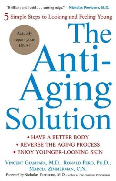 Cover for Vincent Giampapa · The Anti-aging Solution: 5 Simple Steps to Looking and Feeling Young (Paperback Bog) (2004)