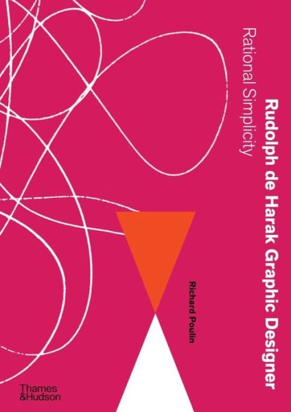 Cover for Richard Poulin · Rudolph de Harak Graphic Designer: Rational Simplicity (Hardcover Book) (2022)