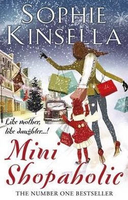 Cover for Sophie Kinsella · Mini Shopaholic: (Shopaholic Book 6) - Shopaholic (Taschenbuch) (2011)