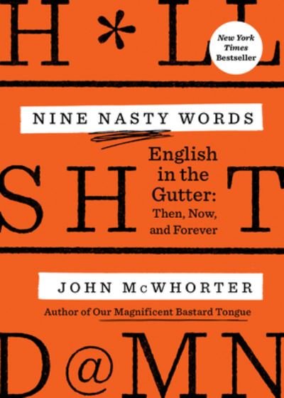 Cover for John McWhorter · Nine Nasty Words (Paperback Book) (2023)
