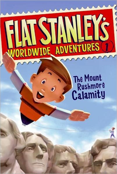 Cover for Sara Pennypacker · The Mount Rushmore Calamity (Turtleback School &amp; Library Binding Edition) (Flat Stanley's Worldwide Adventures) (Hardcover bog) [Turtleback School &amp; Library Binding, Reprint edition] (2009)