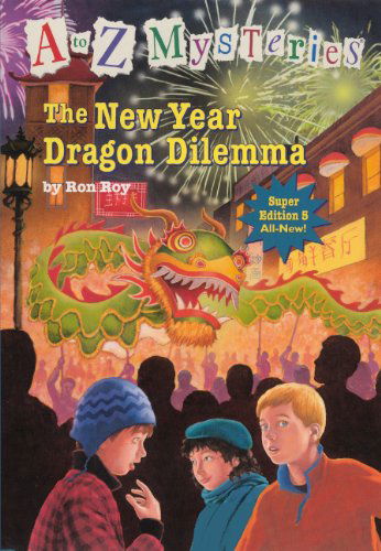 Cover for Ron Roy · Super Edition 5: the New Year Dragon Dilemma (Turtleback School &amp; Library Binding Edition) (A to Z Mysteries Super Editions) (Hardcover bog) [Turtleback School &amp; Library Binding, Reprint edition] (2011)