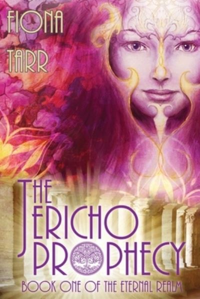 Cover for Fiona Tarr · The Jericho Prophecy - The Eternal Realm (Paperback Book) (2021)