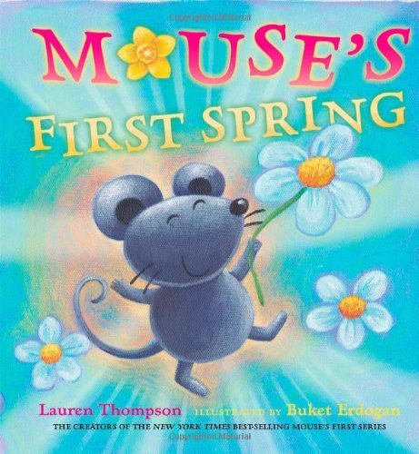 Cover for Lauren Thompson · Mouse's First Spring (Hardcover bog) [1st edition] (2005)