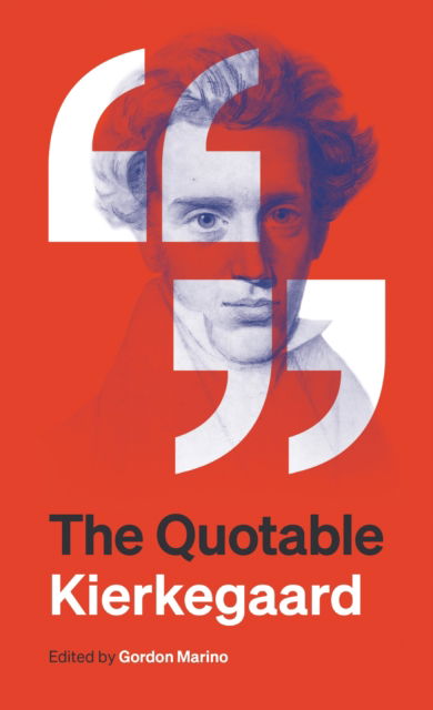 Cover for Søren Kierkegaard · The Quotable Kierkegaard (Paperback Book) (2025)