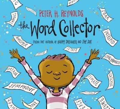 The Word Collector - Peter H. Reynolds - Livros - Scholastic - 9780702308383 - 5 de agosto de 2021
