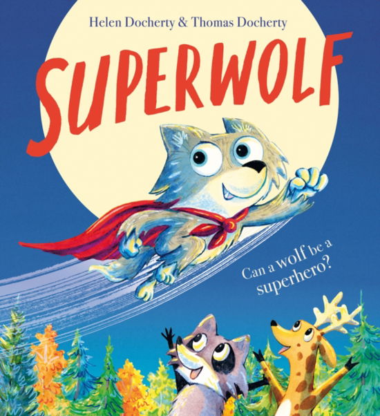 Cover for Helen Docherty · Superwolf PB (Paperback Book) (2024)