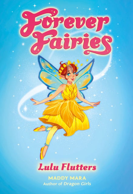 Cover for Maddy Mara · Forever Fairies: Lulu Flutters - Forever Fairies (Paperback Book) (2024)