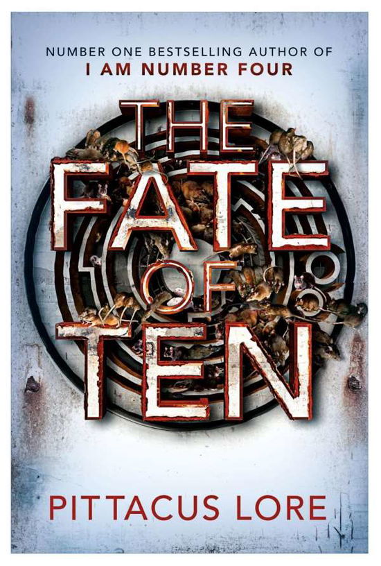 Cover for Pittacus Lore · Fate of Ten (Paperback Book) (2015)