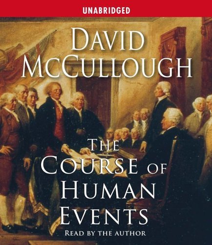 Cover for David Mccullough · The Course of Human Events (Jefferson Lecture in the Humanities) (Audiobook (CD)) [Unabridged edition] (2005)