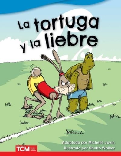 Cover for Michelle Jovin · Tortuga y la Liebre (Book) (2020)