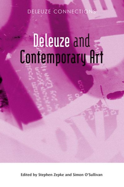 Cover for Simon O'sullivan · Deleuze and Contemporary Art - Deleuze Connections (Paperback Book) (2010)