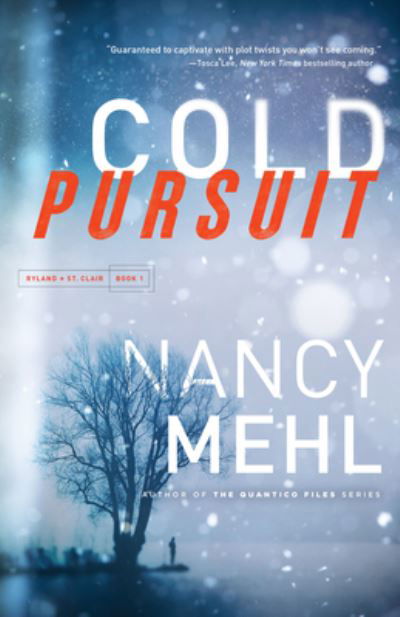 Cover for Nancy Mehl · Cold Pursuit (Book) (2023)