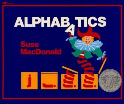 Alphabatics - Suse MacDonald - Books - Perfection Learning - 9780780713383 - September 30, 1992