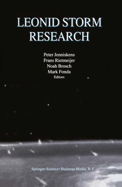 Cover for Peter Jenniskens · Leonid Storm Research (Hardcover Book) [Reprinted from EARTH, MOON, AND PLANETS, 82/83, 20 edition] (2000)