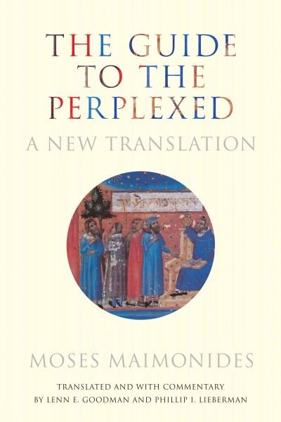 Cover for Moses Maimonides · The Guide to the Perplexed: A New Translation (Gebundenes Buch) (2024)