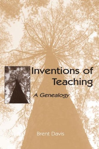 Cover for Brent Davis · Inventions of Teaching: A Genealogy (Inbunden Bok) (2004)
