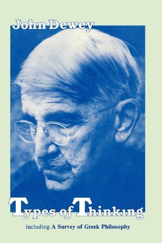 Cover for John Dewey · Types of Thinking: Including a Survey of Greek Philosophy (Pocketbok) (1984)