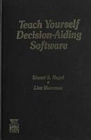 Cover for Stuart S. Nagel · Teach Yourself Decision-Aiding Software (Hardcover Book) (1992)