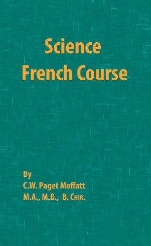 Cover for Paget C. W. Moffatt · Science French Course (Paperback Book) [French edition] (1966)