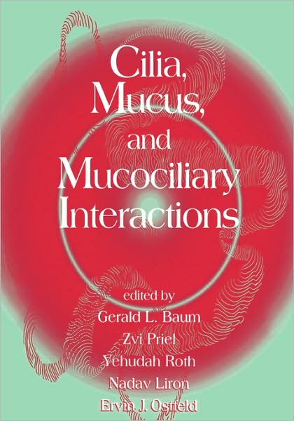 Cover for Nadav Liron · Cilia, Mucus, and Mucociliary Interactions (Hardcover Book) (1998)