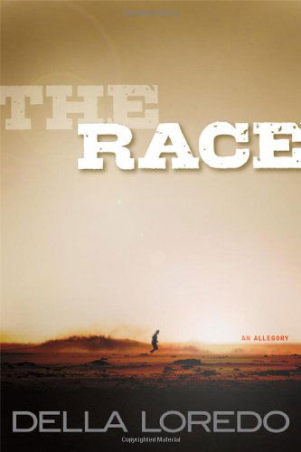 The Race: an Allegory - Della Loredo - Libros - Review & Herald Publishing - 9780828026383 - 2012