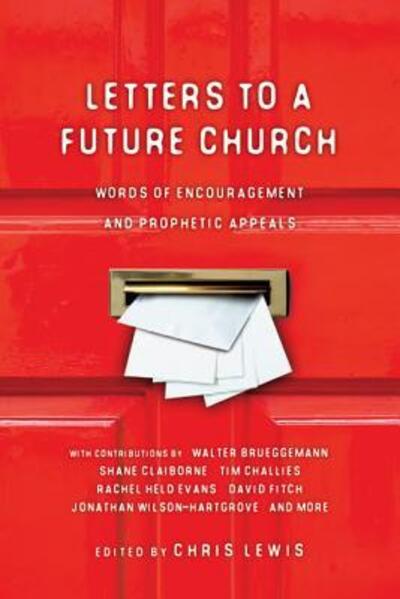 Cover for Chris Lewis · Letters to a Future Church (N/A) (2012)