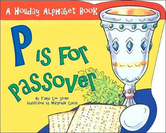 Cover for Tanya Lee Stone · P is for Passover (Taschenbuch) [English Language edition] (2003)