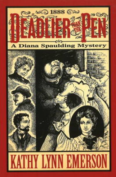 Cover for Kathy Lynn Emerson · Deadlier than the Pen: A Diana Spaulding Mystery (Paperback Book) (2009)