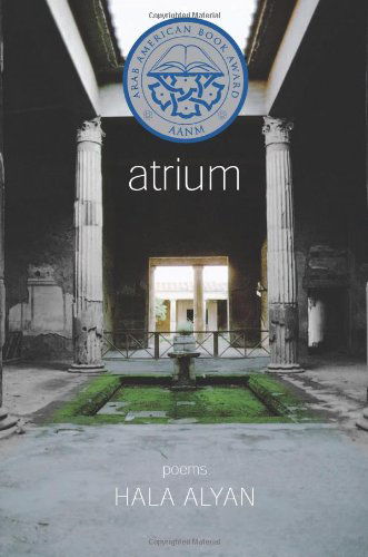 Cover for Hala Alyan · Atrium: Poems (Paperback Book) (2012)