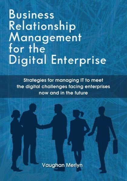 Cover for Vaughan Philip Merlyn · Business Relationship Management for the Digital Enterprise (Paperback Book) (2019)