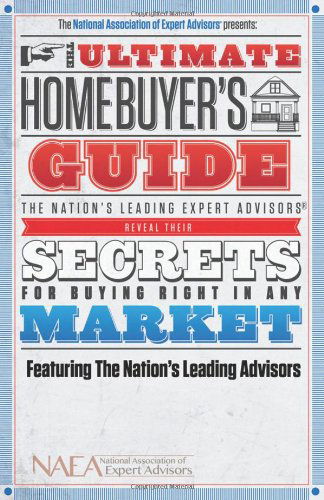 Cover for The Nation's Leading Experts · The Ultimate Homebuyer's Guide (Hardcover Book) (2013)