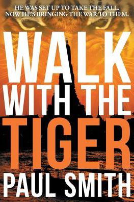 Cover for Paul Smith · Walk with the Tiger (Pocketbok) (2016)