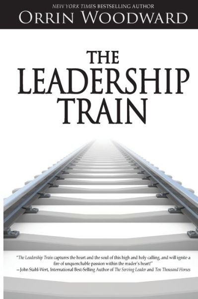 Cover for Orrin Woodward · The Leadership Train (Paperback Book) (2019)