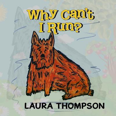 Cover for Laura Thompson · Why Can't I Run? (Paperback Book) (2018)