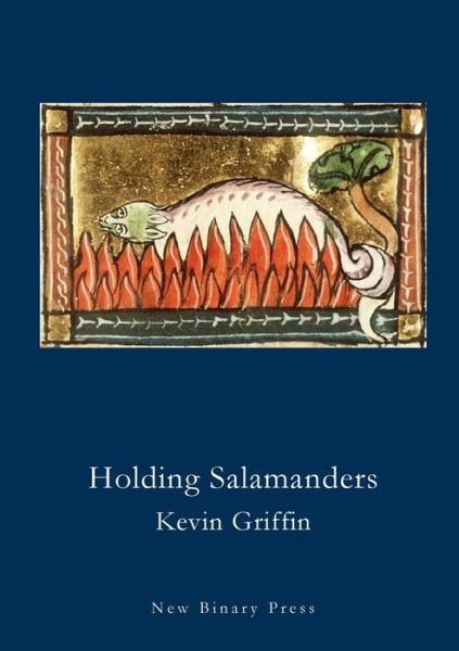 Cover for Kevin Griffin · Holding Salamanders (Pocketbok) (2019)