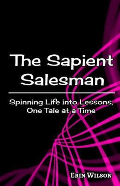 Cover for Erin Wilson · The Sapient Salesman (Paperback Book) (2015)