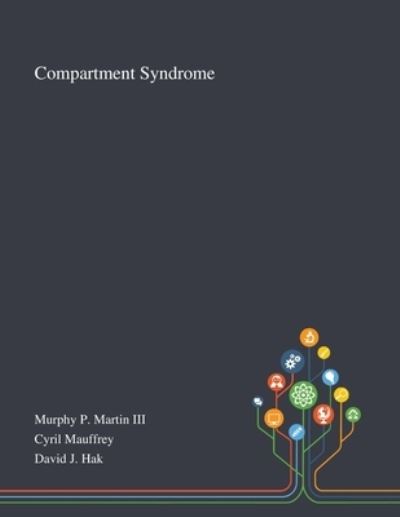 Cover for Murphy P Martin III · Compartment Syndrome (Paperback Book) (2020)