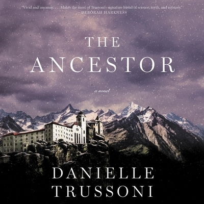 The Ancestor - Danielle Trussoni - Musiikki - Blackstone Pub - 9781094118383 - tiistai 7. huhtikuuta 2020